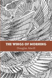 Wings of Morning