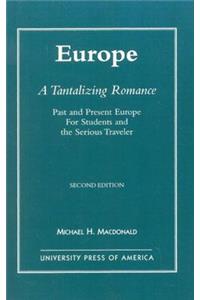 Europe, A Tantalizing Romance