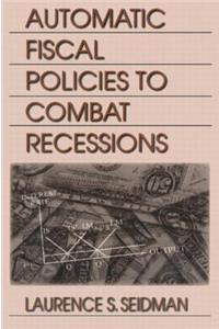 Automatic Fiscal Policies to Combat Recessions