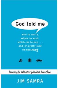 God Told Me