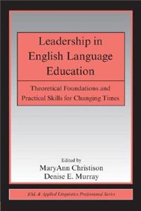 Leadership in English Language Education