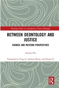 Between Deontology and Justice