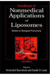 Handbook of Nonmedical Applications of Liposomes: Models for Biological Phenomena: v. 2