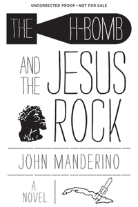 H-Bomb and the Jesus Rock