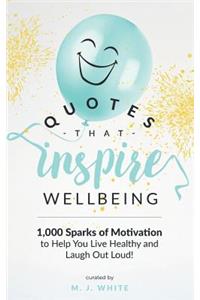 Quotes That Inspire Wellbeing