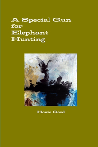 Special Gun for Elephant Hunting