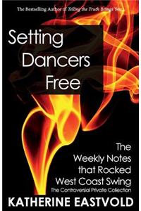 Setting Dancers Free