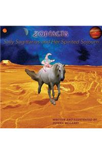 Zodiacts: Sally Sagittarius and Her Spirited Sojourn