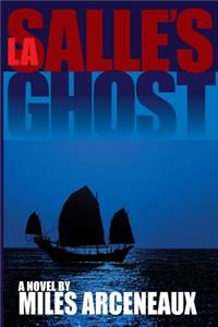 La Salle's Ghost