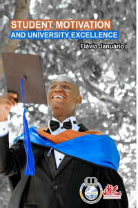 STUDENT MOTIVATION AND UNIVERSITY EXCELLENCE - Flávio Januário