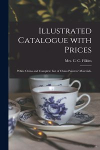 Illustrated Catalogue With Prices