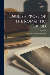 English Prose of the Romantic Period