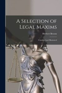 Selection of Legal Maxims