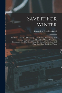 Save It For Winter