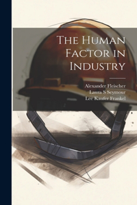 Human Factor in Industry