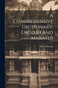 Comprehensive Dictionary, English and Marathi