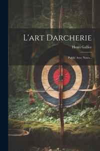 L'art Darcherie