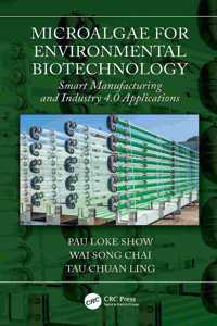 Microalgae for Environmental Biotechnology