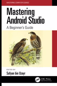 Mastering Android Studio