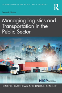 Managing Logistics and Transportation in the Public Sector