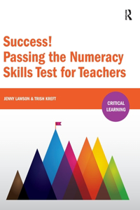 Success! Passing the Numeracy Skills Test for Teachers