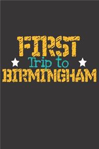 First Trip To Birmingham