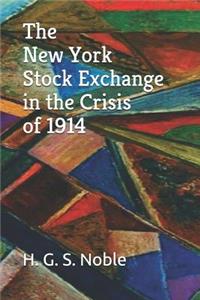 The New York Stock Exchange in the Crisis of 1914