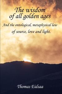 Wisdom of all Golden Ages