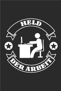 Held der Arbeit