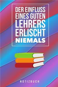 Der Einfluss Eines Guten Lehrers Erlischt Niemals Danke Für Alles!