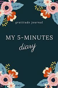 My 5-Minutes Diary Gratitude Journal