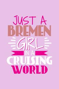 Just A Bremen Girl In A Cruising World