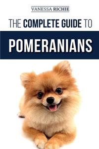 The Complete Guide to Pomeranians