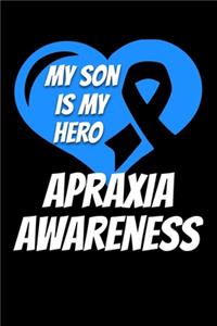 My Son Is My Hero Apraxia Awareness