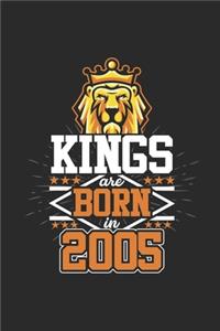 Kings Are Born In 2005