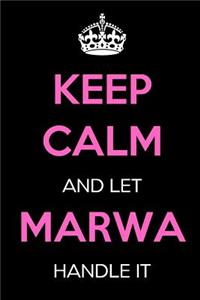 Keep Calm and Let Marwa Handle It