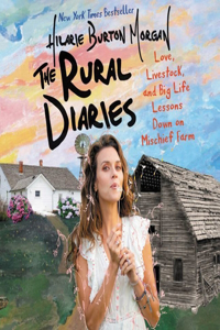 The Rural Diaries Lib/E