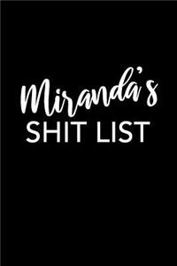 Miranda's Shit List