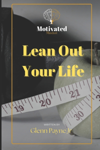 Lean Out Your Life!