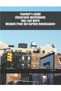 Teacher's Guide Classroom Worksheets One Last Word Wisdom from the Harlem Renaissance