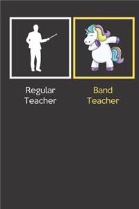Regular Teacher Band Teacher