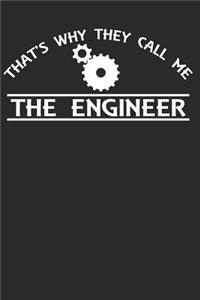 That's Why They Call Me The Engineer