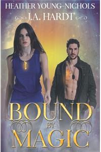 Bound by Magic