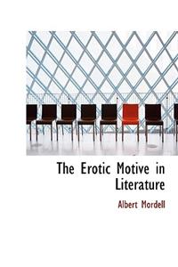 The Erotic Motive in Literature