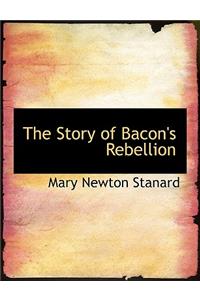 The Story of Bacon's Rebellion