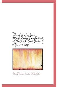 The Log of a Sea-Waif