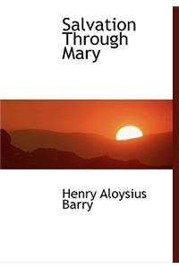 Salvation Through Mary
