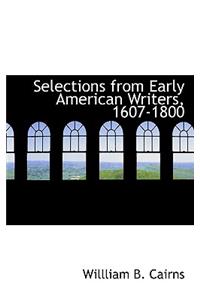 Selections from Early American Writers, 1607-1800