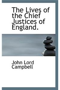 The Lives of the Chief Justices of England.