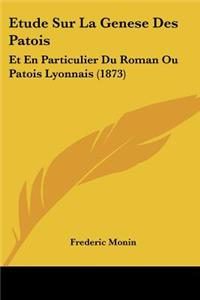 Etude Sur La Genese Des Patois